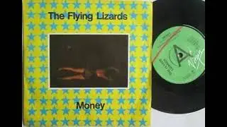 The Flying Lizards - Money (That's What I Want)