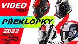 PŘEKLOPNÉ PŘILBY - VELKÉ SROVNÁVACÍ VIDEO SHARK AIROH SCORPION LS2