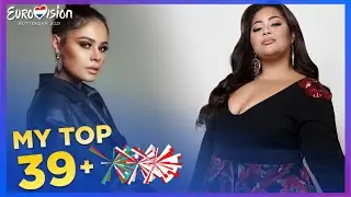 Eurovision 2021 | My Top 39 (New:🇦🇿🇬🇪🇲🇹)