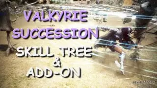 VALKYRIE SUCCESSION - SKILL TREE & ADD-ON [Black Desert Online]