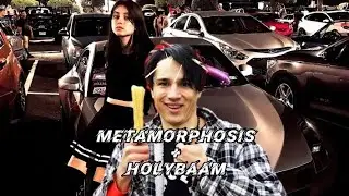 METAMORPHOSIS + HOLY BAAM (mashup)