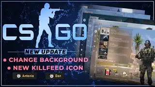New CSGO Update - Change Background, New Killfeed Icon & More (Hindi)