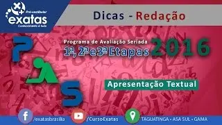 Dicas PAS 1, 2 e 3 - 2016 - Redação - Apresentação Textual