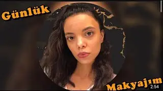 Günlük Makyaj / AyşeNna