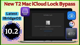 Latest T2 Macbook iBridgeOS 10.2 iCloud Bypass (Tethered) | HFZ | Tahoe 26.2 | Sequoia 15.7.3
