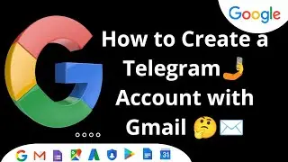 How to Create a Telegram Account with Gmail !!
