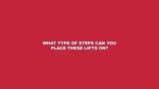 What type of steps can you place these lifts on?