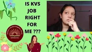 IS KVS JOB BEST FOR YOU ? 🧑‍🏫📑Straight Views from my Experience , you can choose !!!