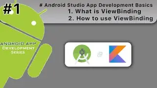 1. What is ViewBinding and How to use ViewBinding codingBlaze | Android App Development With Kotlin