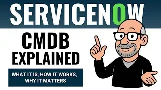 ServiceNow CMDB Fundamentals - Configuration Management Database Demo