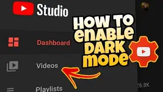 How to switch YT Studio into Dark Mode