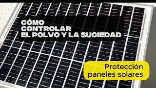 Polvo en los paneles solares. Cómo solucionarlo