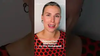 Rejected from medical school? Try this workaround!