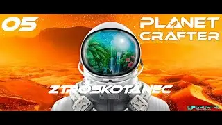 Planet Crafter : 05 - Zlatá bedna a FAIL!