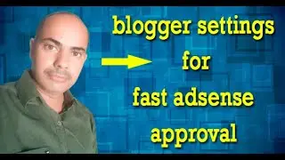 blogger settings on mobile!blogger settings for fast adsense approval