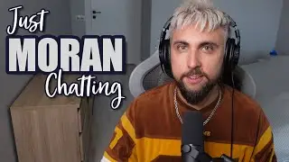 Душевно сидим, душевно общаемся 💬 / JUST MORAN CHATTING