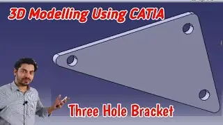 Bracket with three hole 3D part design with CATIA | CATIA part design | Mech20 Tech