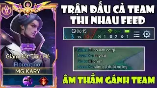 Trận Đấu Đầy Cảm Xúc Khi Cả Team Liên Tục Feed Mạng Và Màn Trình Diễn Múa Flo Âm Thầm Gánh Team