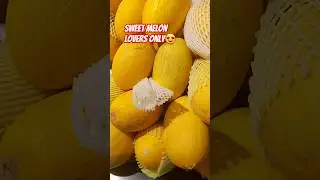 SWEET MELON😍