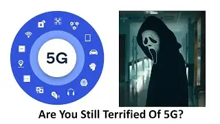 Are You Still Terrified Of 5G? A Humorous Science And Technology Retrospective