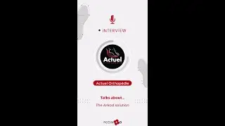 Interview : Actuel Orthopédie on the Arkad podiatry solution.