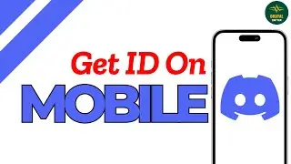 How to get discord ID on mobile ?
