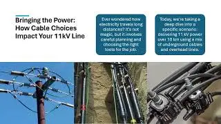 How Cable Choices Impact Your 11kV Line