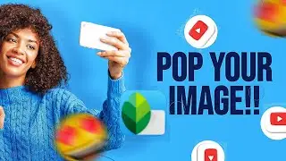 TRICK ON  HOW TO MAKE YOUR IMAGE OR DESIGN POP WITH SNAPSEED.