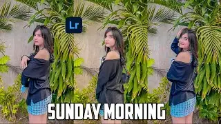 Lightroom Tutorial Sunday Morning | Lightroom Mobile Preset | Lightroom - Tutorial