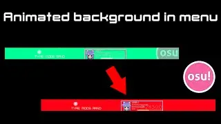 [Osu!Skin feature] Animated background in menu