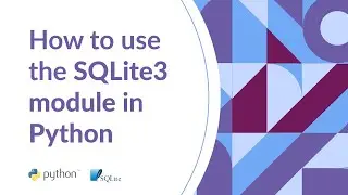 How to use SQLite3 in Python