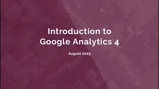 Introduction to Google Analytics 4