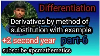 #pcmathematics (By method of substitution) Differentiation(derivatives)+2 second year part-6