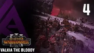 Total War Warhammer III : Valkia The Bloody - Part 4 - Norscan Skittles