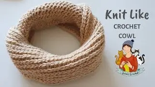Knit Like Crochet Cowl