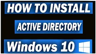 How to Install Active Directory Users and Computers on Windows 10