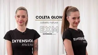 TUTORIAL EXTENSIONES, cómo conseguir un recogido de moda con las extensiones de COLETA GLOW