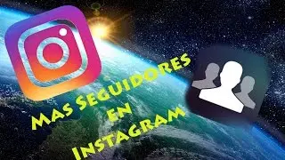 COMO TENER MAS SEGUIDORES EN INSTAGRAM- GetFollowers