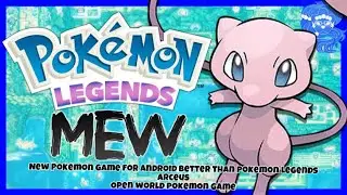 New Pokemon Game ! Pokemon Legends Mew on android/iOS 2022 | Android Master