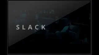 SLACK short Film