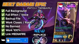 New | Script Skin Hanabi Epic Revamp No Password | Full Effect And Voice Patch Terbaru