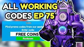 All WORKING Codes in EP 75 (Skibidi Tower Defense)