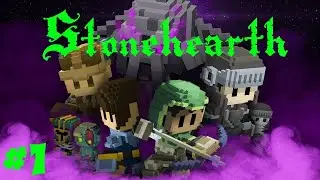 Stonehearth #1 Новое выживание с модами