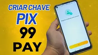 COMO CRIAR CHAVE PIX APLICATIVO 99PAY | ATUALIZADO 2024!