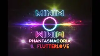 MINIM - FlutterLove