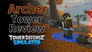 TDS Archer Tower Review v1.1.0