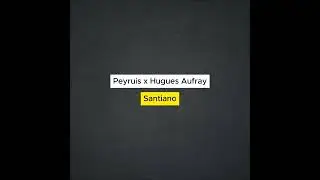 Peyruis x Hugues Aufray - Santiano