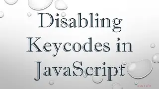 Disabling Keycodes in JavaScript