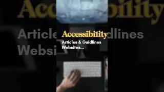 Accessibility Guidelines and Articles Websites 👁️ 