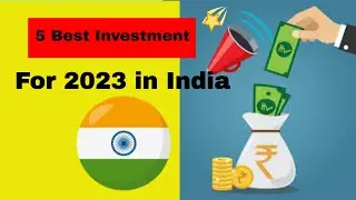 Best investment for 2023 in India | where to invest in India